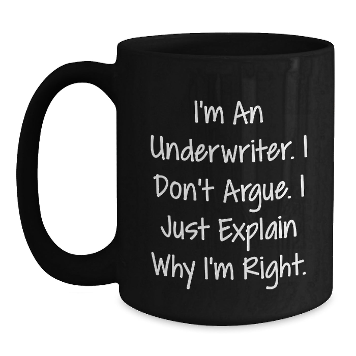 Underwriter Humor Gifts, Gifts from Friends for Underwriter, Funny Black Coffee Mug for Graduation - Main