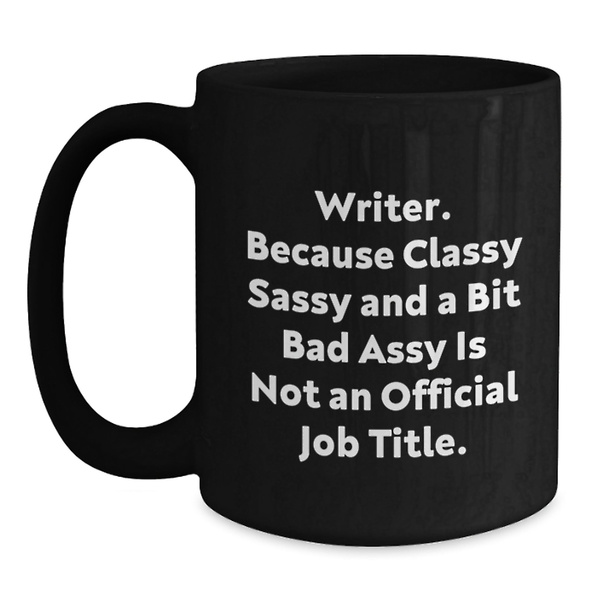Writer Gifts, Funny Quote, Graduation Unique Gifts from Friends to Writer, Black Coffee Mug - Main