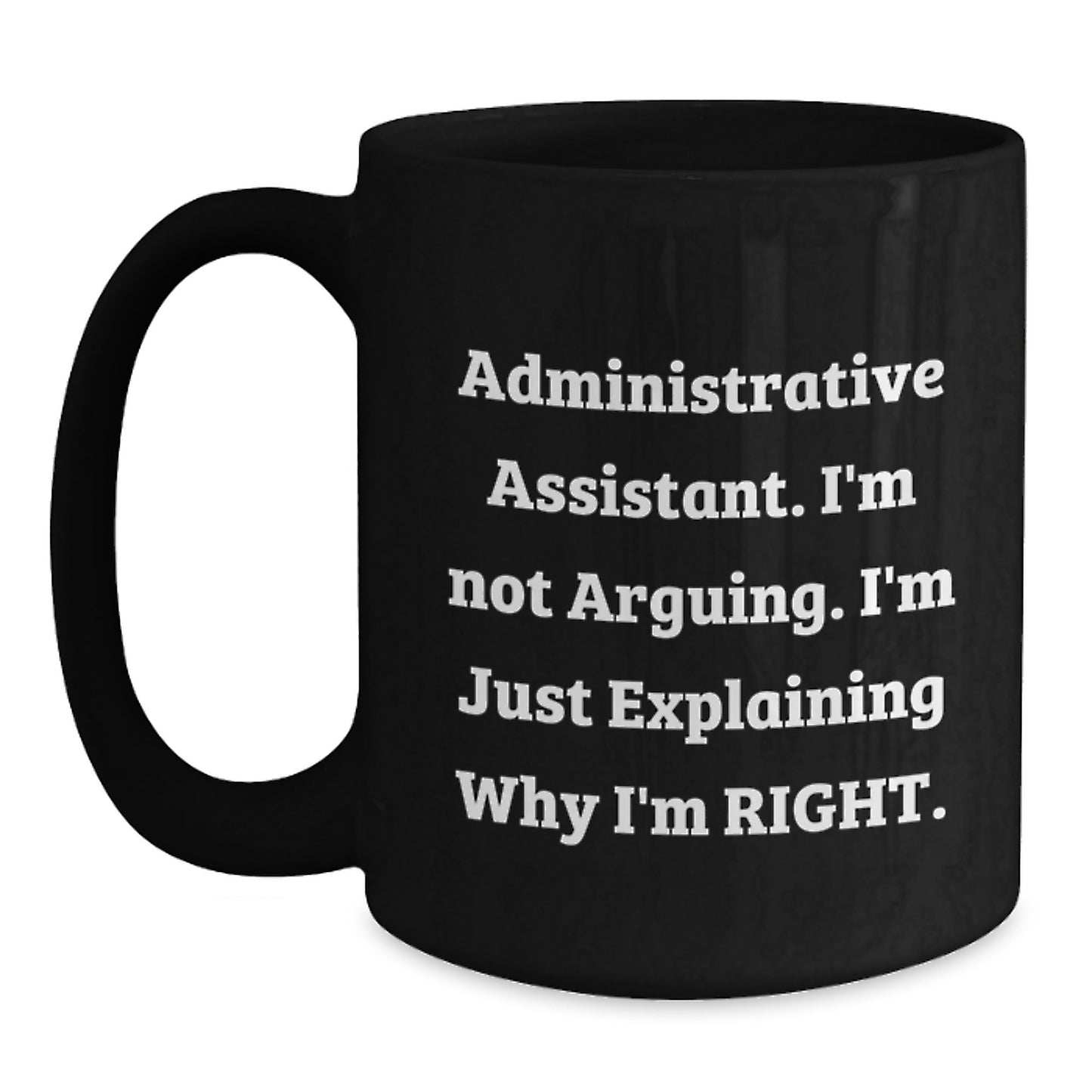 Funny Administrative Assistant Gifts from Friends, Gifts for Administrative Assistant Graduation, Black Coffee Mug - Main