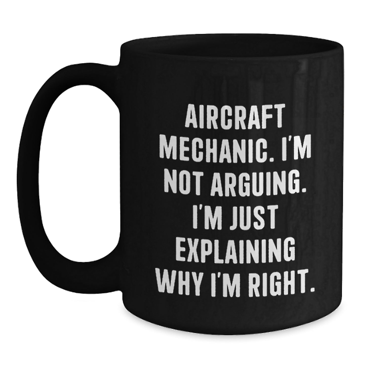 Aircraft Mechanic Birthday Unique Gift Funny Quote Black Coffee Mugs from Friends for Men, Gifts from Family to Coworkers, Unique Unique Gifts for Him, Her, Men, Women, Friends, Coworkers, Family - Main