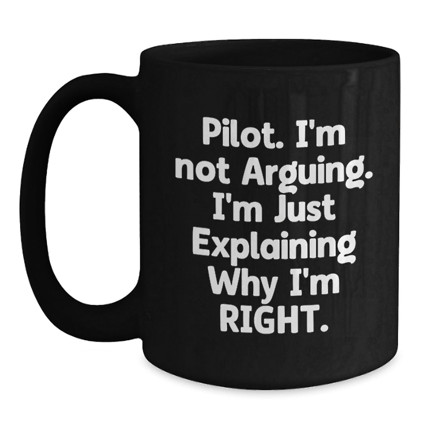 Pilot Humor Graduation Gifts from Friends to Pilot, Funny Black Coffee Mug for Pilot - Main