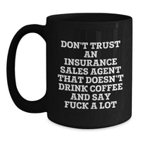 Load image into Gallery viewer, Funny Insurance Sales Agent Gifts, Black Coffee Mug, Christmas Unique Presents for Insurance Sales Agent Friends from Coworkers - Main
