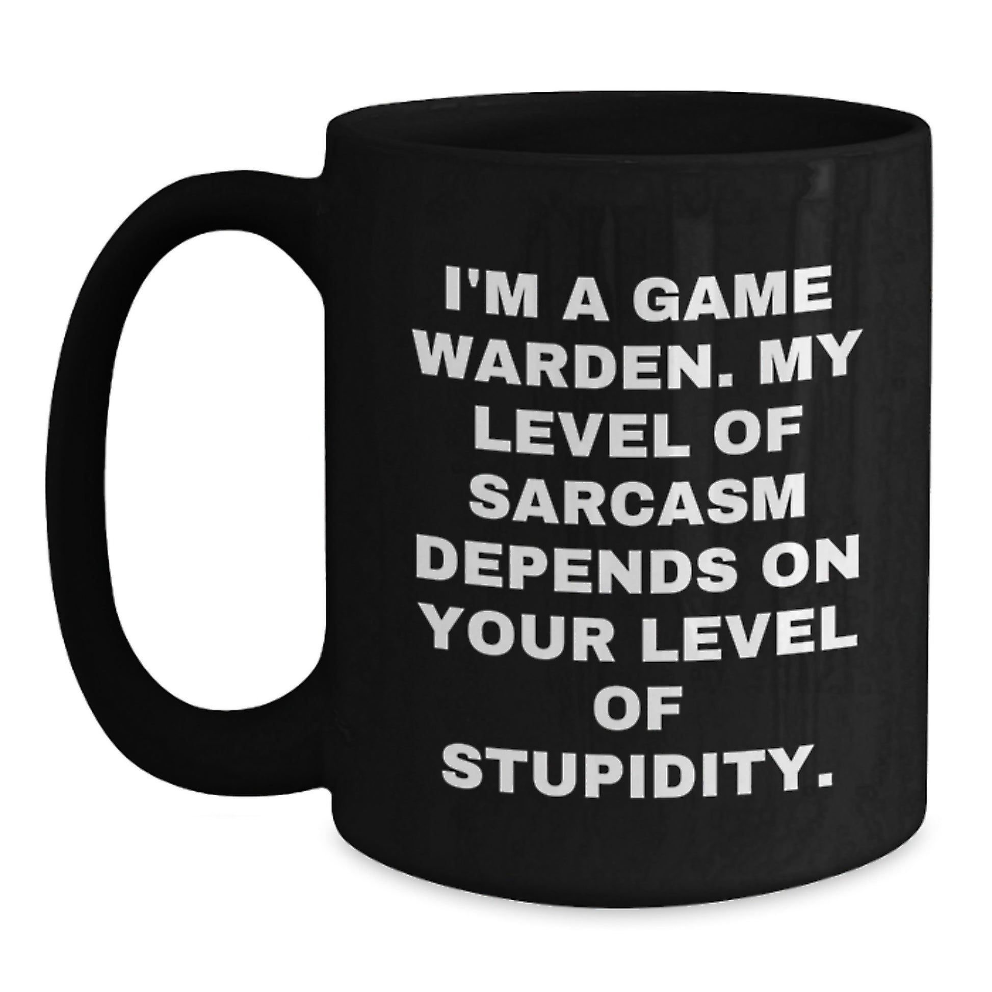 Funny Game Warden Gifts, Black Coffee Mug for Men - Gifts from Friends to Game Wardens - Christmas Unique Gifts - Main