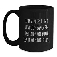 Load image into Gallery viewer, Funny Priest Gifts for Men, Black Coffee Mug with Sarcasm Humor, Christmas Unique Mug - Main
