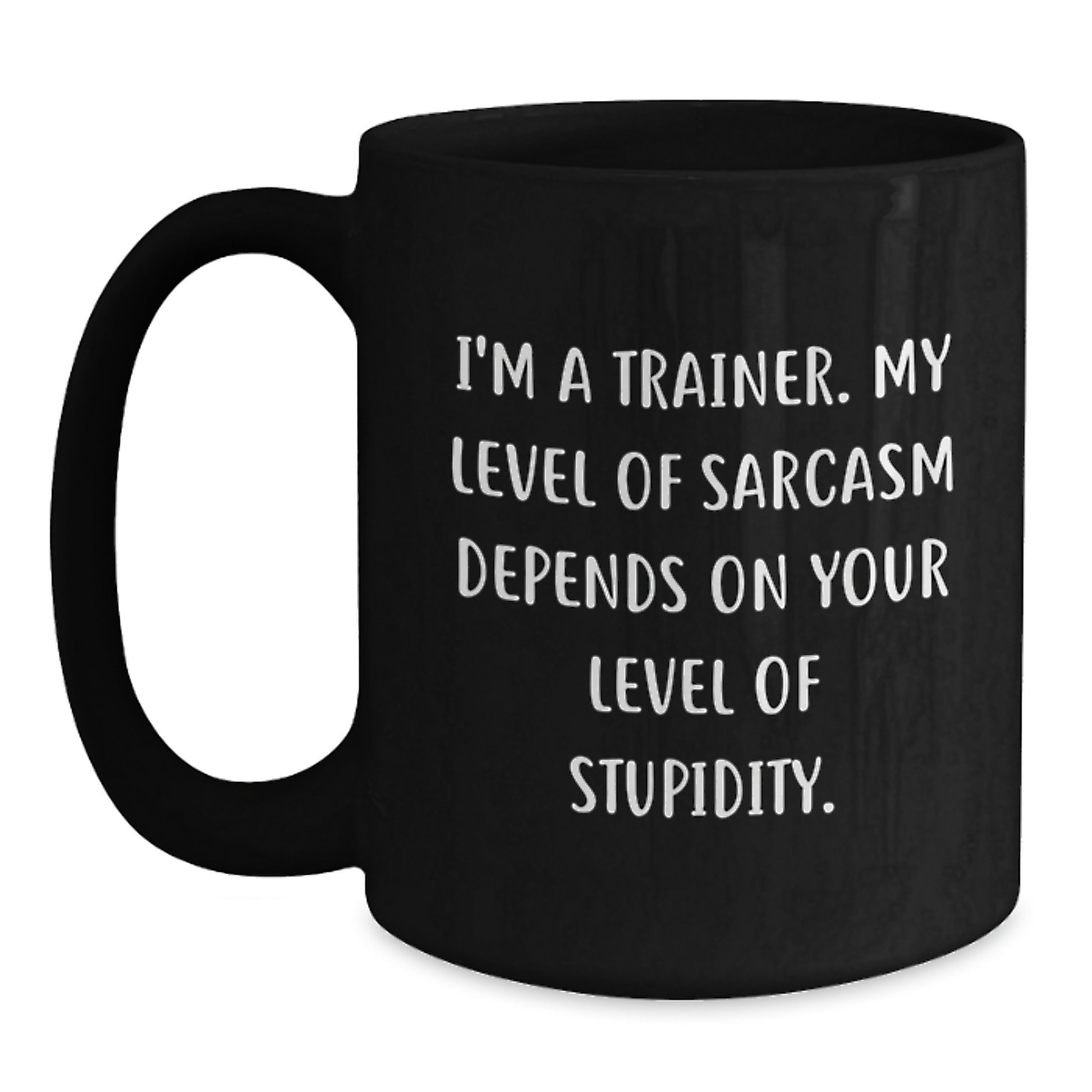 Funny Trainer Gifts from Friends for Trainers, Unique Black Coffee Mug, Christmas Unique Gifts, 'I'm A Trainer' - Main