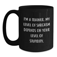 Load image into Gallery viewer, Funny Trainer Gifts from Friends for Trainers, Unique Black Coffee Mug, Christmas Unique Gifts, &#39;I&#39;m A Trainer&#39; - Main
