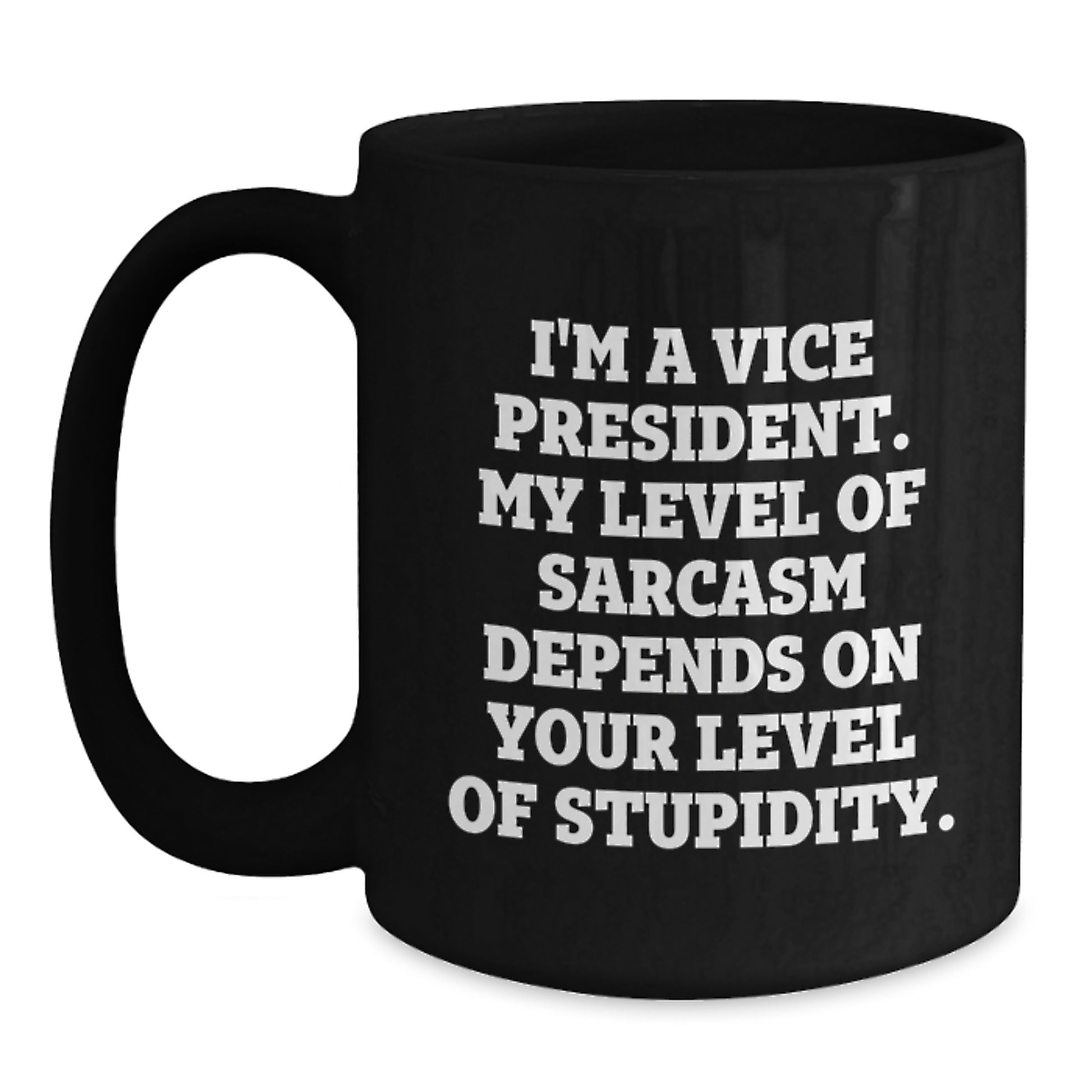 Funny Vice President Black Coffee Mugs Gifts for Men Vice President from Friends Women - Main