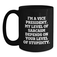 Load image into Gallery viewer, Funny Vice President Black Coffee Mugs Gifts for Men Vice President from Friends Women - Main
