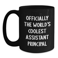 Load image into Gallery viewer, Funny Assistant Principal Gifts for the World&#39;s Coolest AP - Black Coffee Mug - Gifts from Friends - Main
