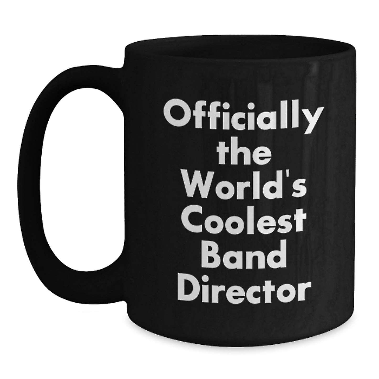 Funny Band Director Gifts from Friends for Men, Officially The World's Coolest Band Director, Black Coffee Mugs for Christmas Unique Gifts - Main