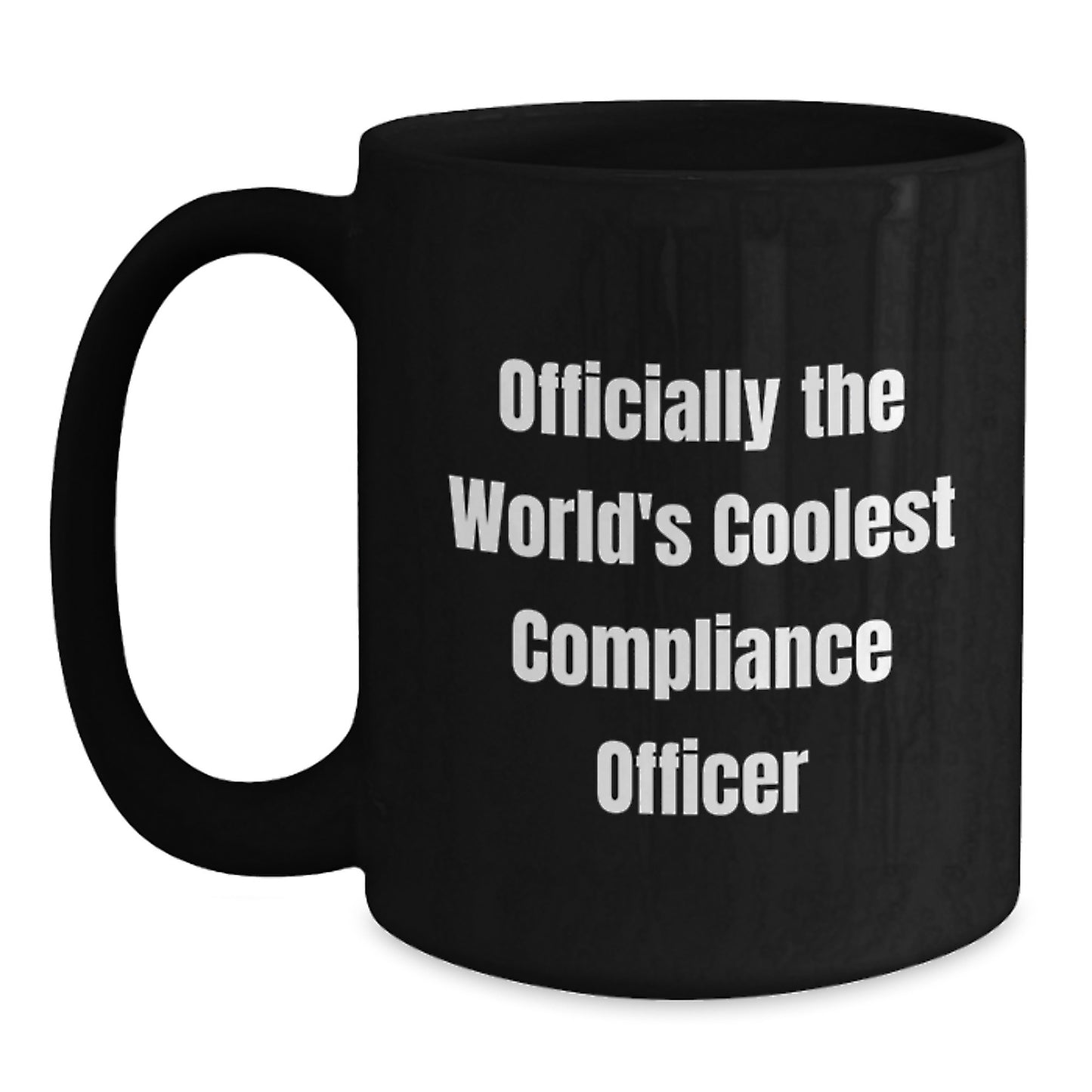 Funny Gifts from Men to Compliance Officer - Officially The World's Coolest Compliance Officer Black Coffee Mug for Christmas - Main