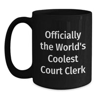 Load image into Gallery viewer, Funny Court Clerk Christmas Unique Gifts from Friends for Men Women Black Coffee Mug - &#39;The World&#39;s Coolest Court Clerk&#39; Quote Ceramic Mug - Main
