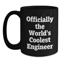 Load image into Gallery viewer, Funny Engineer Gifts, Unique Black Coffee Mug for Men, Christmas Unique Presents from Friends to &#39;Officially The World&#39;s Coolest Engineer&#39; - Main
