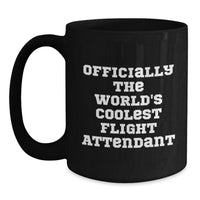 Load image into Gallery viewer, Funny Flight Attendant Gifts for Men Christmas Unique Mugs, Gifts from Friends to Flight Attendant, Black Coffee Mug Quote &#39;The World&#39;s Coolest Flight Attendant&#39; - Flight Attendant Lover Gift - Main
