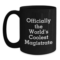 Load image into Gallery viewer, Funny Magistrate Gifts from Men for Christmas Unique Black Coffee Mugs - Main
