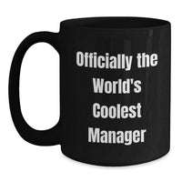 Load image into Gallery viewer, Funny Manager Gifts from Men to the World&#39;s Coolest Manager, Black Coffee Mug for Christmas Unique Gifts - Main
