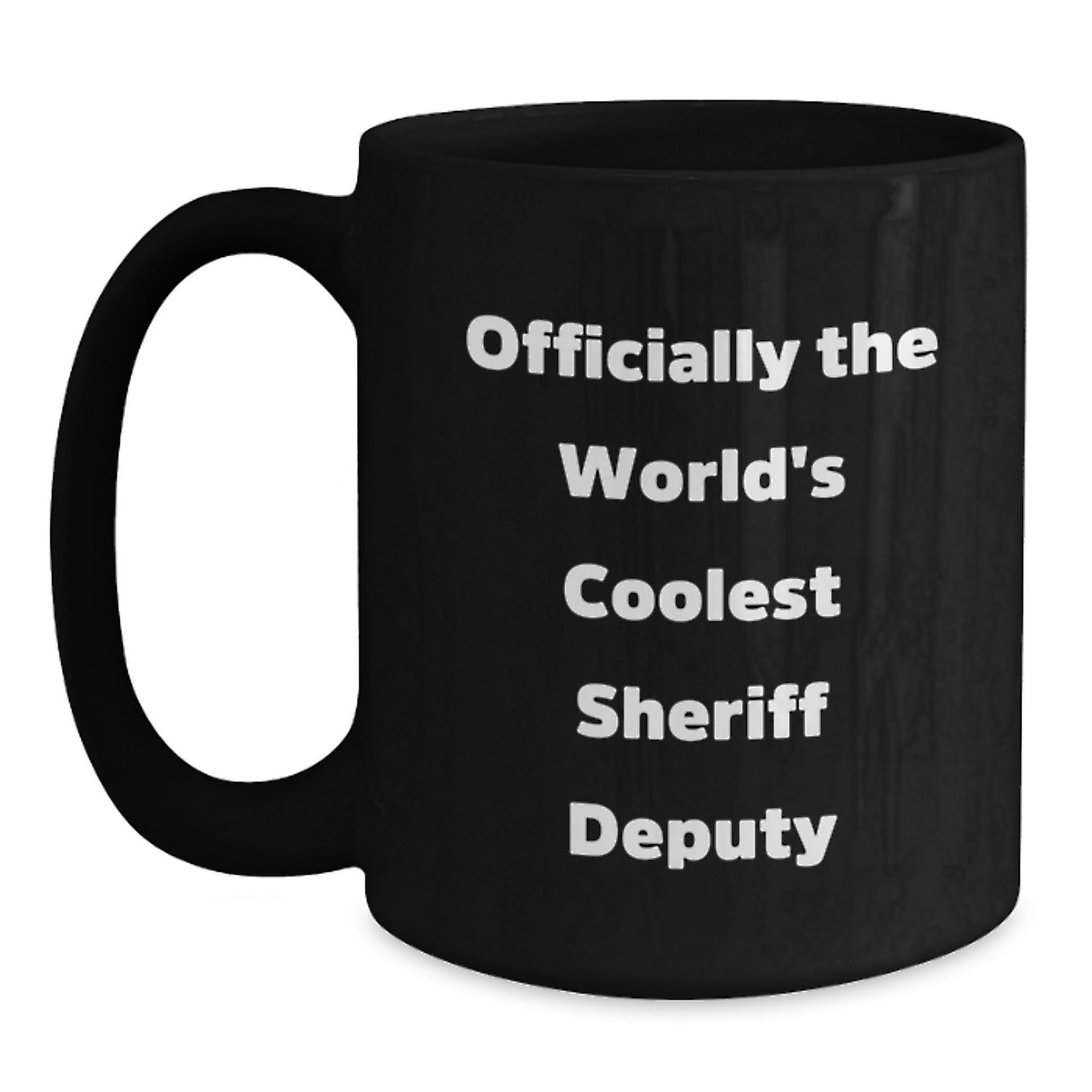 Funny Sheriff Deputy Gifts for Men - Officially The Worlds Coolest Sheriff Deputy Black Coffee Mug, Black, 11oz, Christmas Unique Gifts from Men to Sheriff Deputy - Main