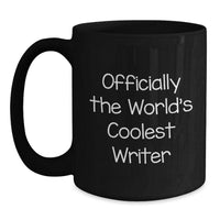 Load image into Gallery viewer, Funny Writer Gifts from Friends to Coolest Writer Men Black Coffee Mug Christmas Unique - Main
