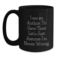 Load image into Gallery viewer, Funny Author Gifts from Friends - Men and Women Author Quote Black Coffee Mugs for Christmas Unique Gifts - Main
