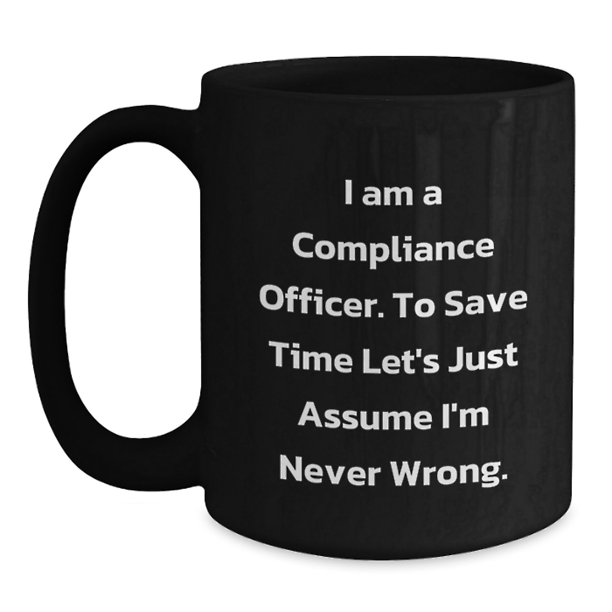 Compliance Officer Humor Gifts from Friends to Men Christmas Unique Mugs - Main