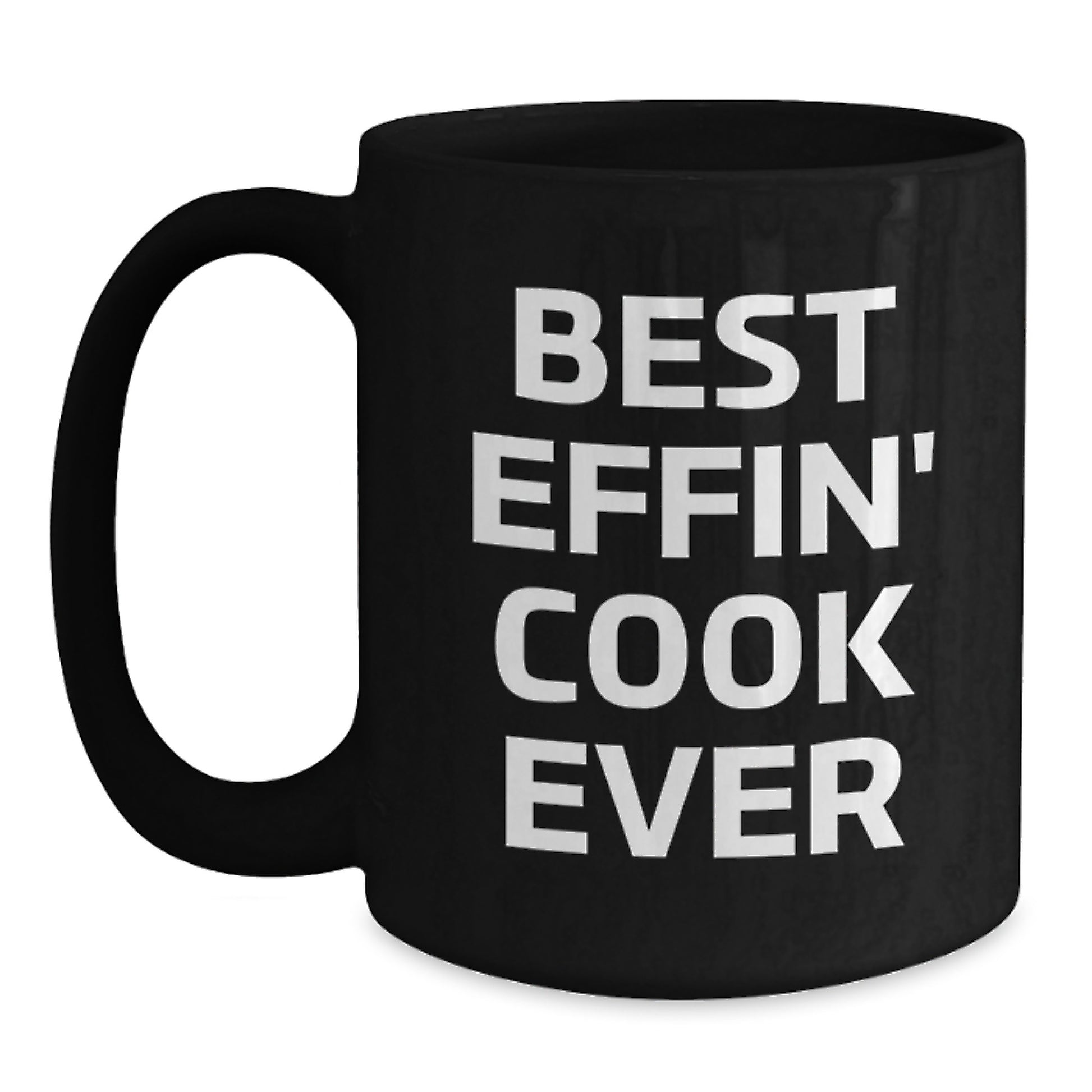 Funny Black Coffee Mugs for Cooks, Best Effin' Cook Ever Christmas Unique Gifts from Men to Family Members - Main