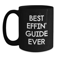 Load image into Gallery viewer, Funny Guide Gifts for Men from Friends, Black Coffee Mug with Best Effin' Guide Ever Quote, Unique Christmas Memorable Present Ideas - Main
