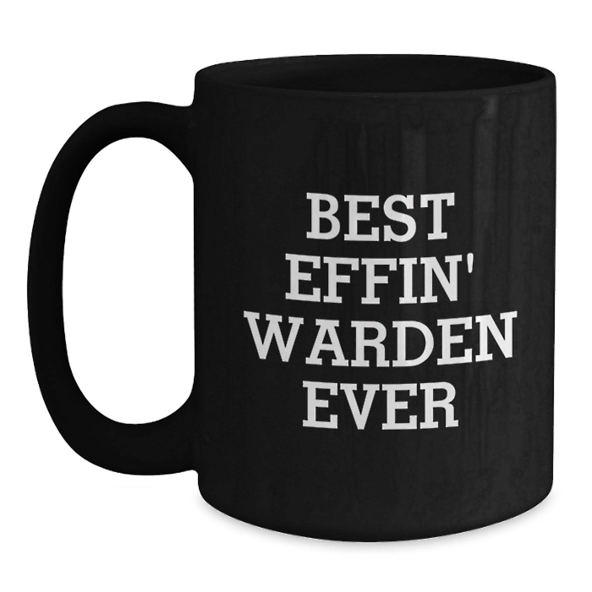 Funny Warden Gifts for Men from Friends - Best Effin' Warden Ever Black Coffee Mug, Christmas Unique Ideas - Main
