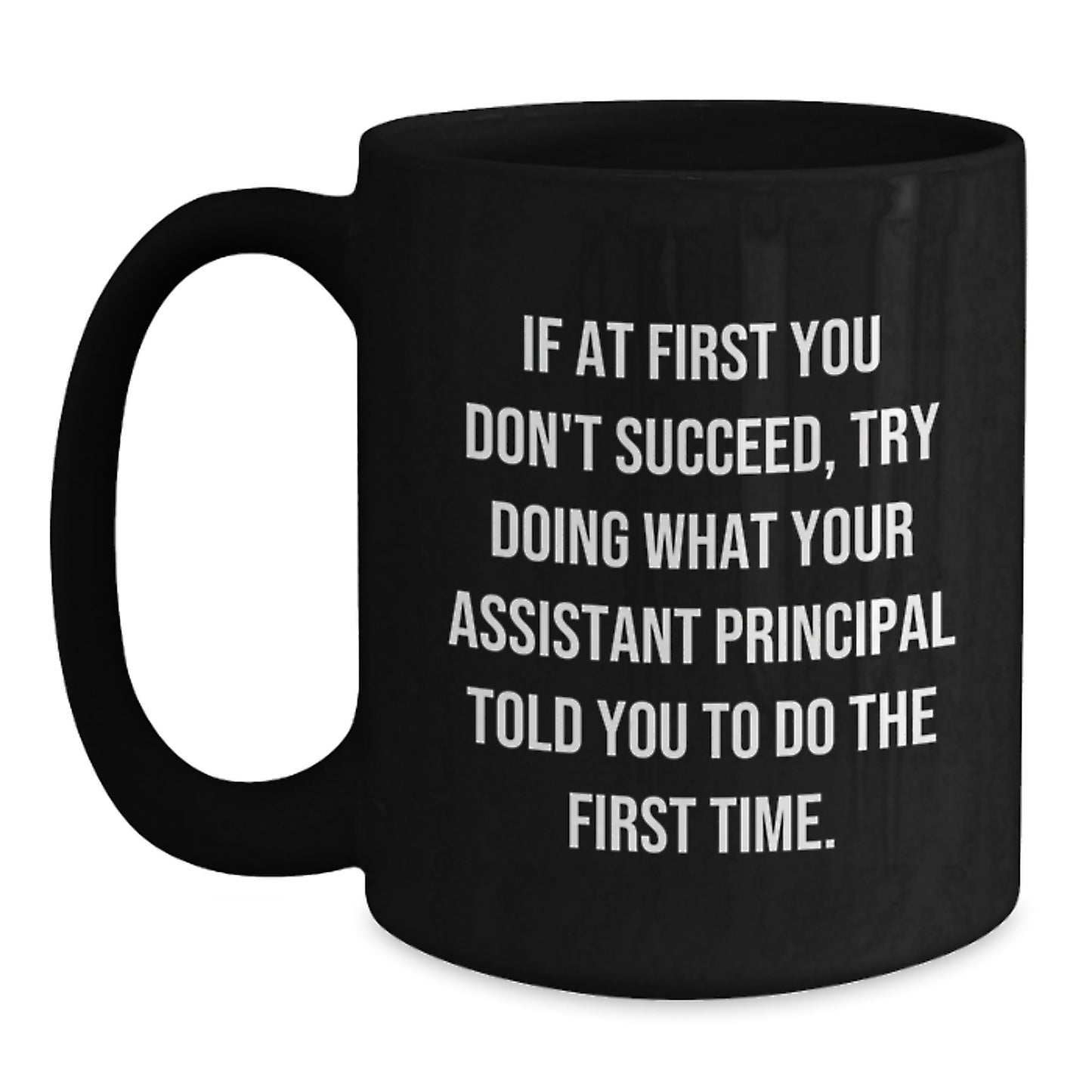 Funny Assistant Principal Gifts - Unique Black Coffee Mug for Christmas - Main