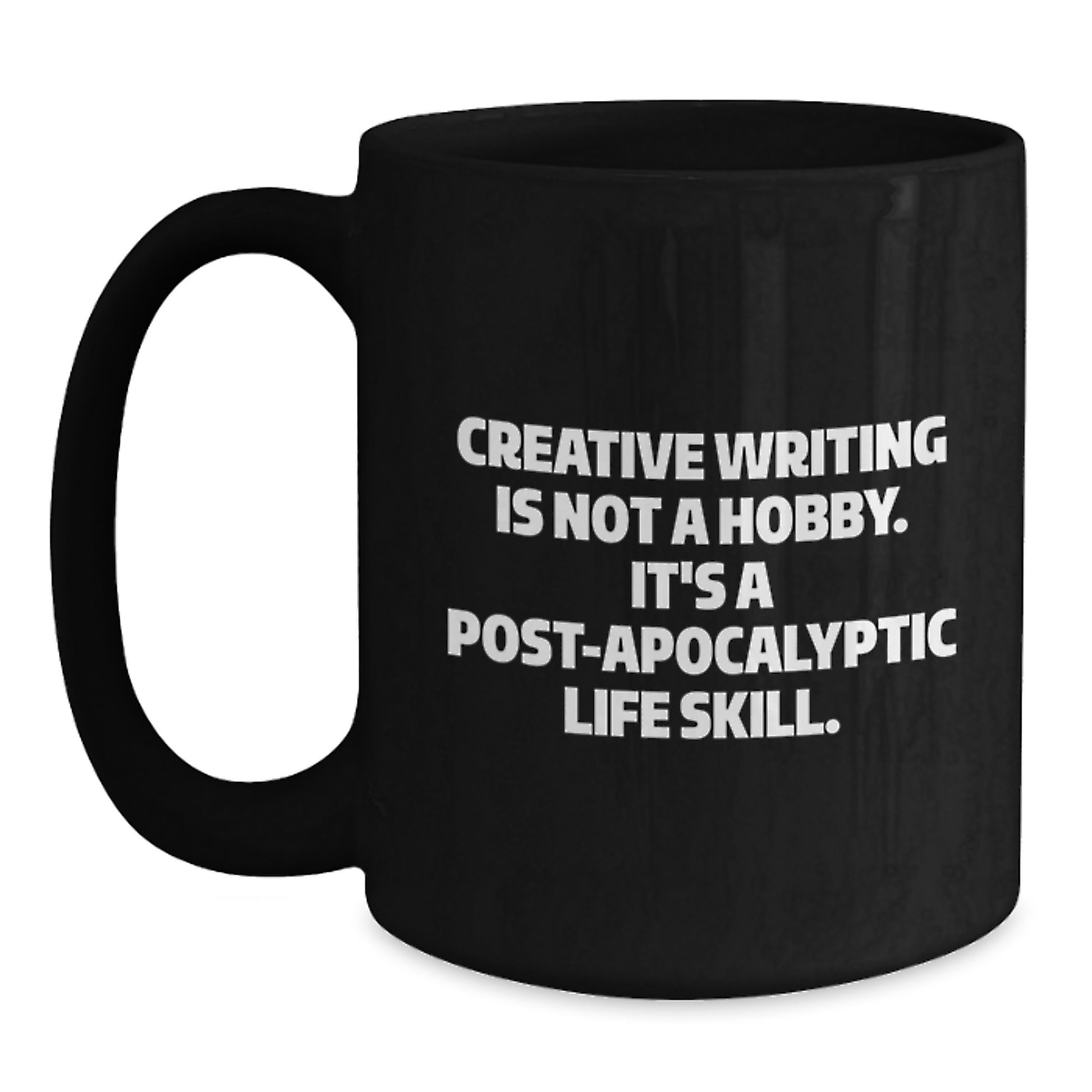 Creative Writing Gifts from Friends and Family - Funny Quote Black Coffee Mug for Men and Women - Birthday Unique Presents - Main