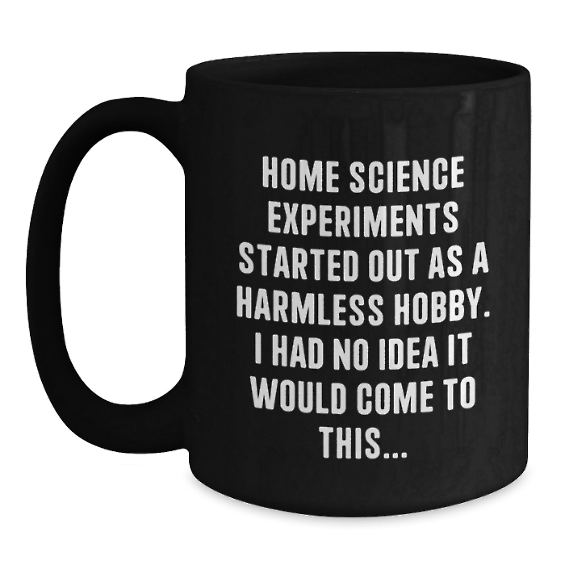 Funny Home Science Experiments Gifts for Friends, Family, and Coworkers - Home Science Experiments Black Coffee Mug for Home Science Enthusiasts, Birthday Unique Gifts from Friends - Main