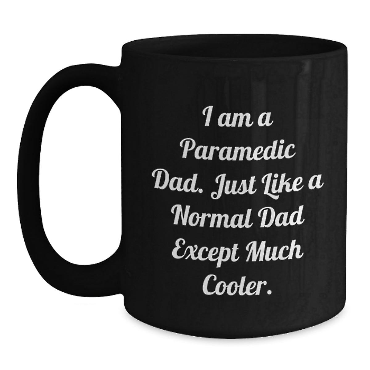 Funny Rescue Worker Dad Gifts, Black Coffee Mug, Graduation Unique Gifts from Men to Rescue Workers, I Am A Rescue Worker Dad - Main