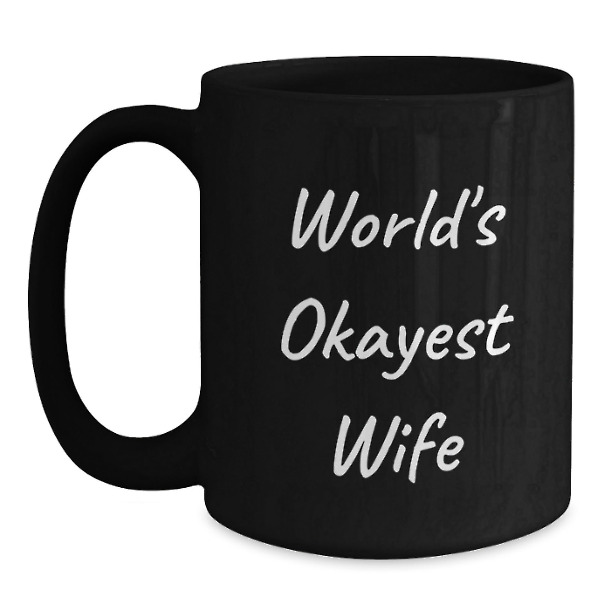 Funny Wife Gifts from Husband, Black Coffee Mug for World's Okayest Wife, Mother's Day Unique - Main