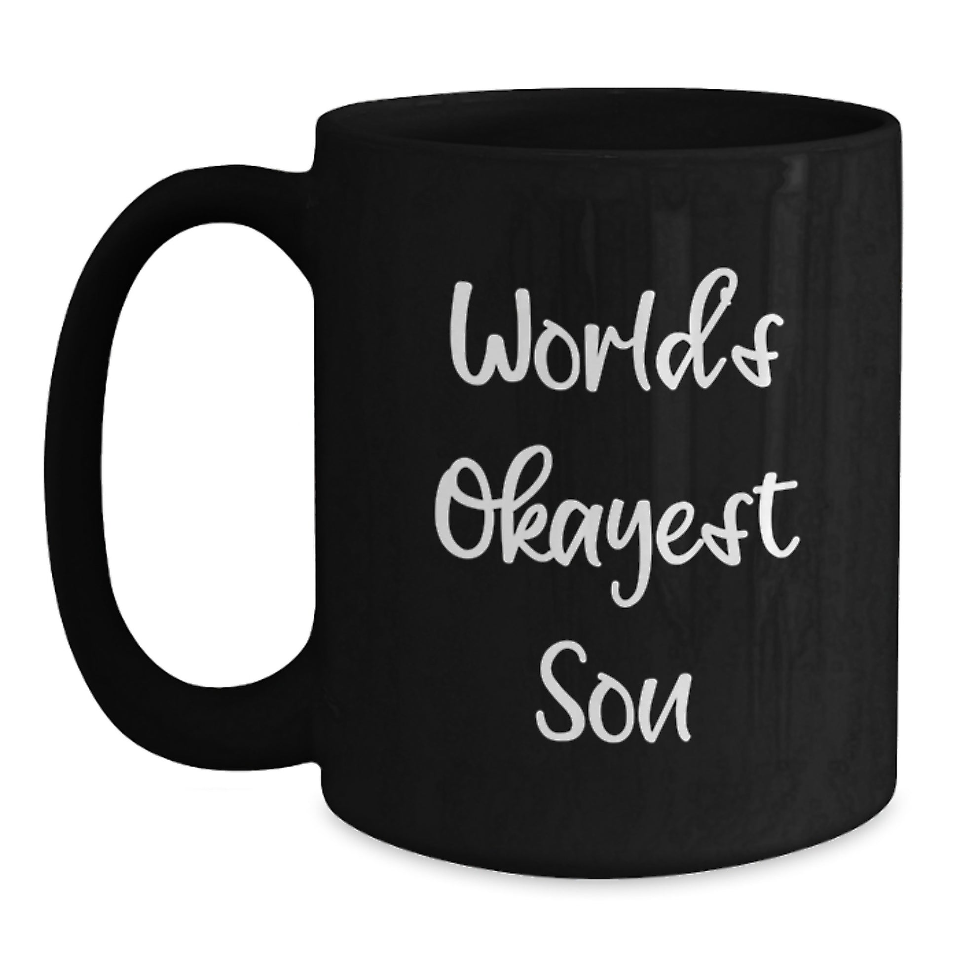 Funny Gifts for Son World's Okayest Son Black Coffee Mug Unique Mother's Day Unique Gifts from Family - Main
