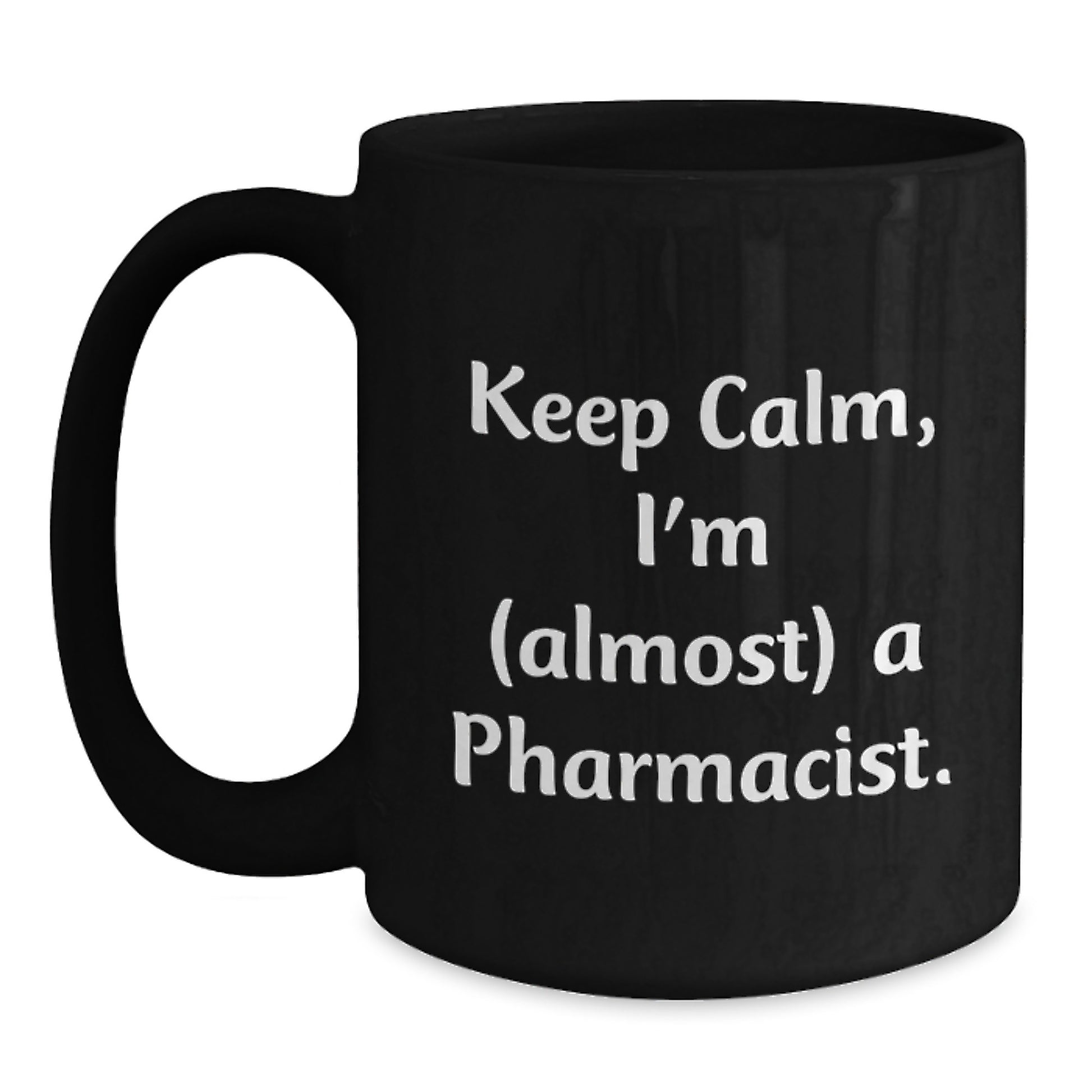 Funny Inspirational Gifts from Men to Pharmacist Friends for Mother's Day Unique Black Coffee Mugs - Main