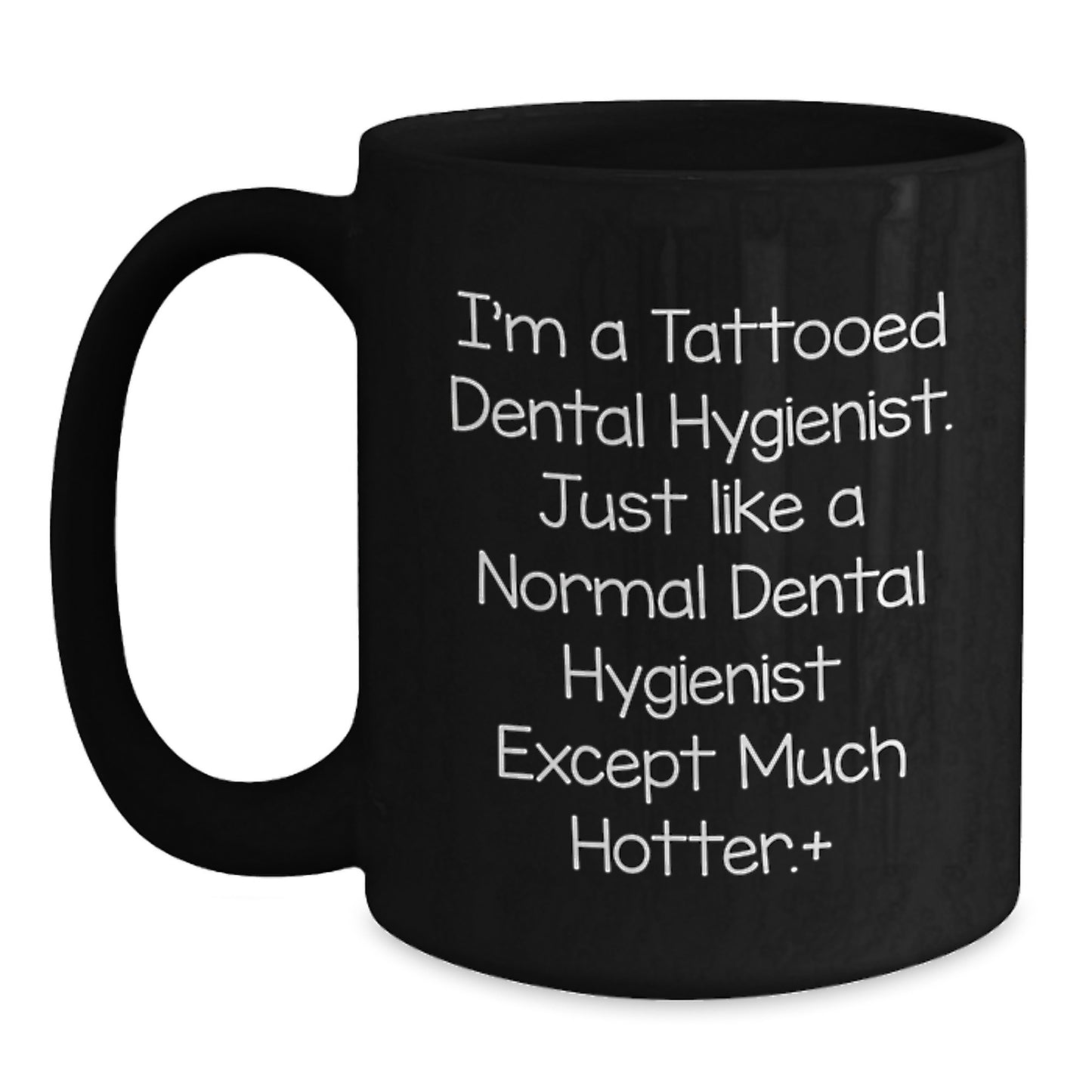 Funny Dental Hygienist Gifts from Men to Women Friends Family Unique Black Coffee Mugs for Mother's Day - Main