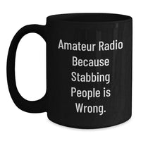 Load image into Gallery viewer, Funny Amateur Radio Gifts from Men to Women, Black Coffee Mug for Amateur Radio Enthusiasts - Valentine's Unique Gifts - Main

