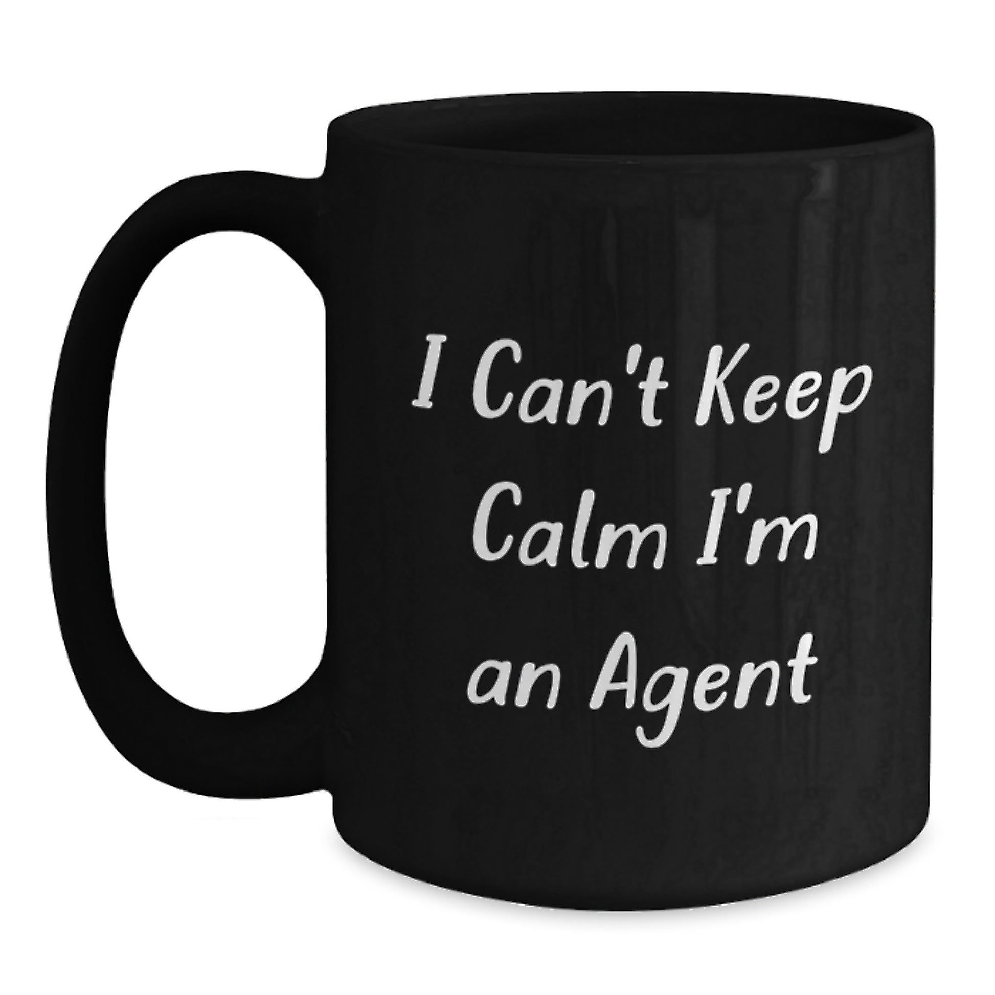 Funny Agent Gifts for Mom - 'I Can't Keep Calm I'm An Agent' Black Coffee Mug, Unique Agent Inspired Mug for Women, Men, Coworkers, or Friends on Mother's Day - Main