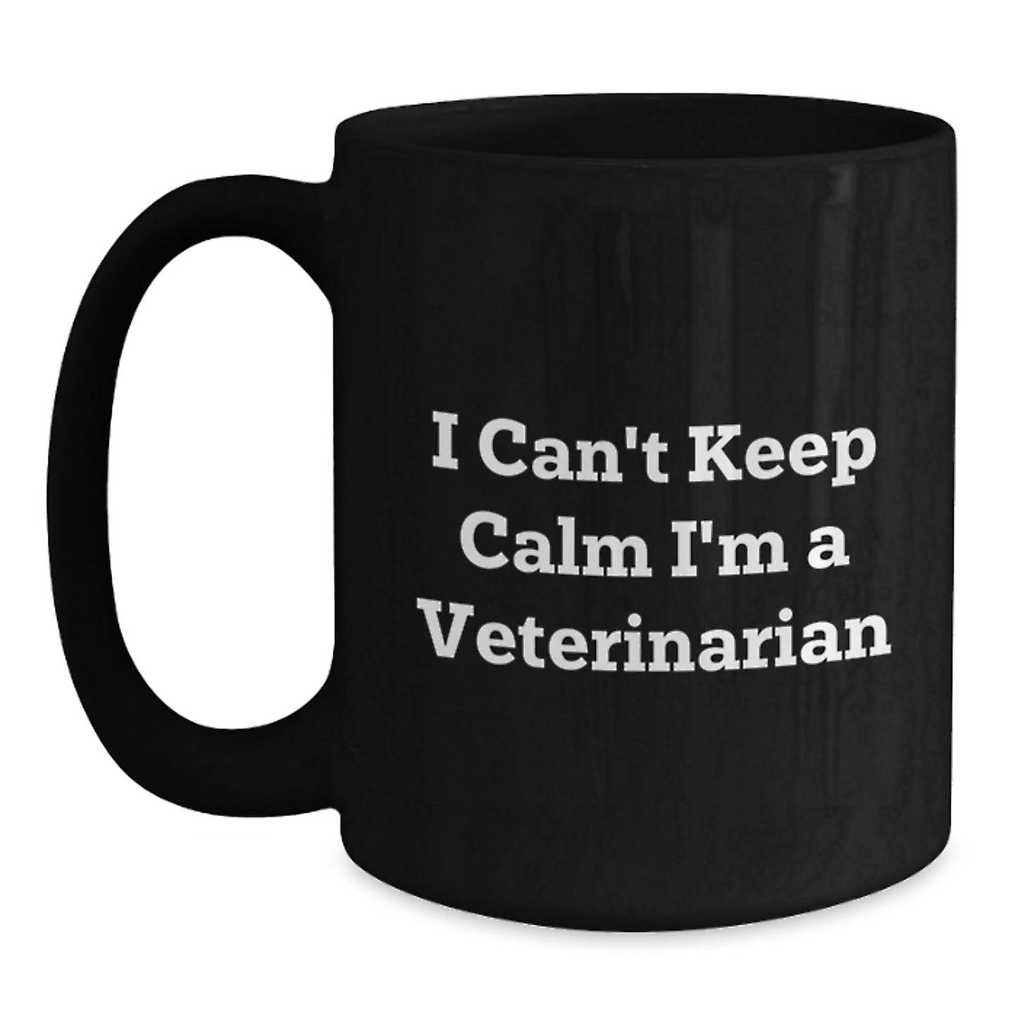 Funny Veterinarian Quote Black Coffee Mugs Gifts for Veterinarian, Unique Christmas Unique Gifts from Friends, Family, Coworkers - Main