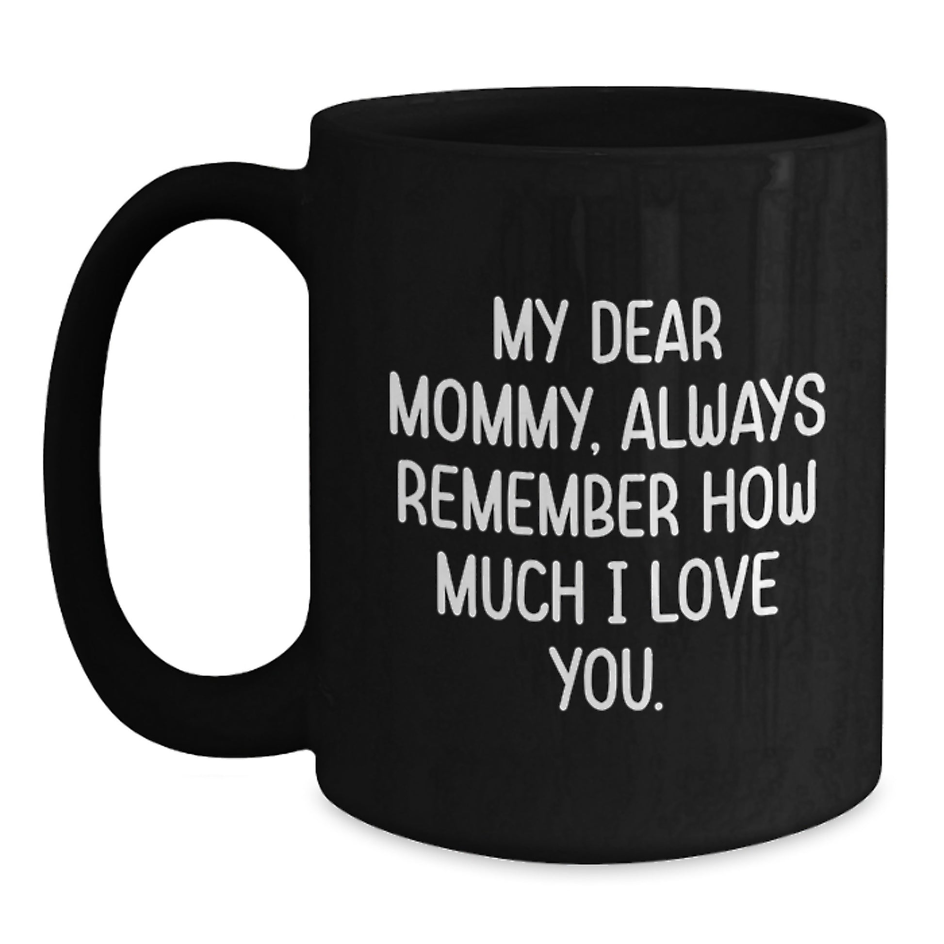 Sweet Mommy Love, Funny Mommy Gifts for Mommy, Valentine's Unique Gifts from Men - Main