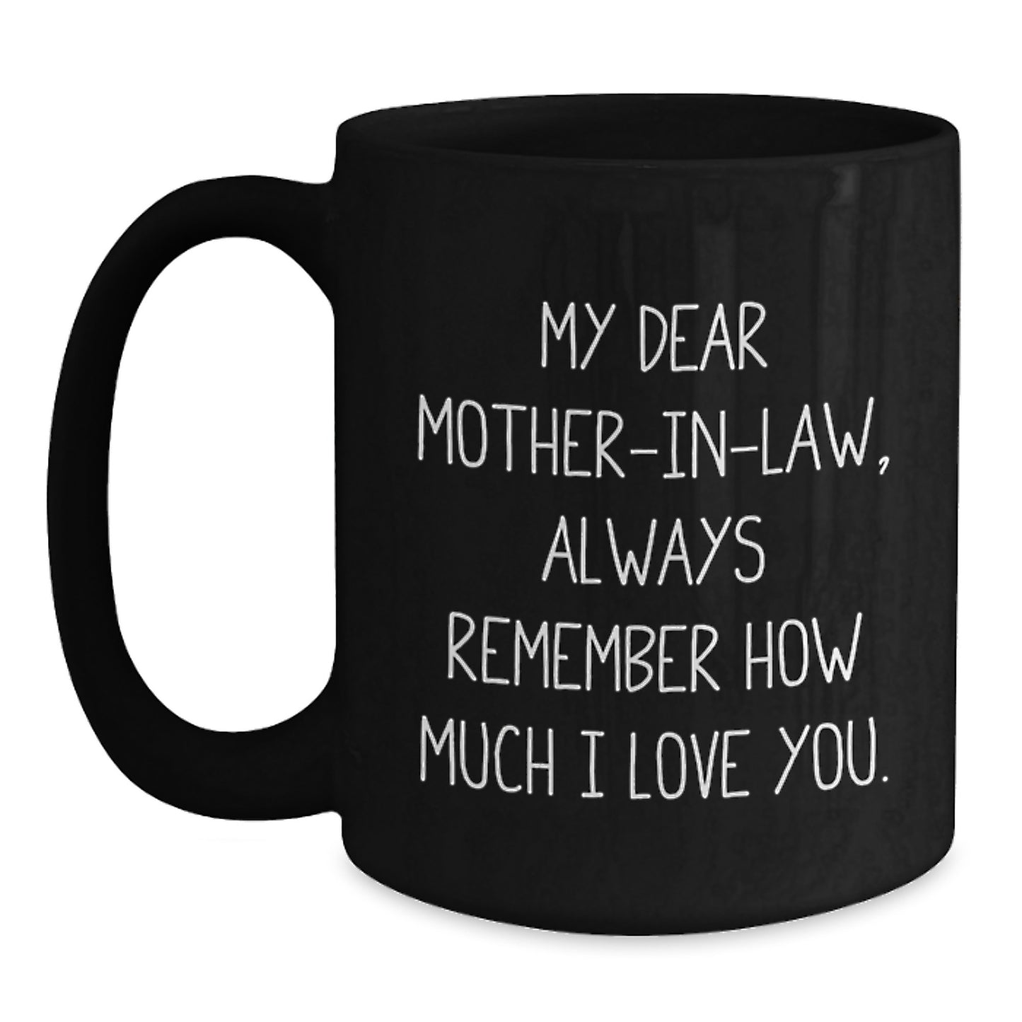 Funny Mom-in-law Quotes Black Coffee Mug, Gifts from Women to Mom-in-law for Father's Day Unique Gifts - Main