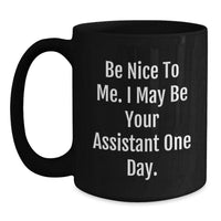 Load image into Gallery viewer, Funny Assistant Gifts - Black Coffee Mug for Your Future AI Assistant - Perfect for Valentine's Unique Gifts from Friends - Main
