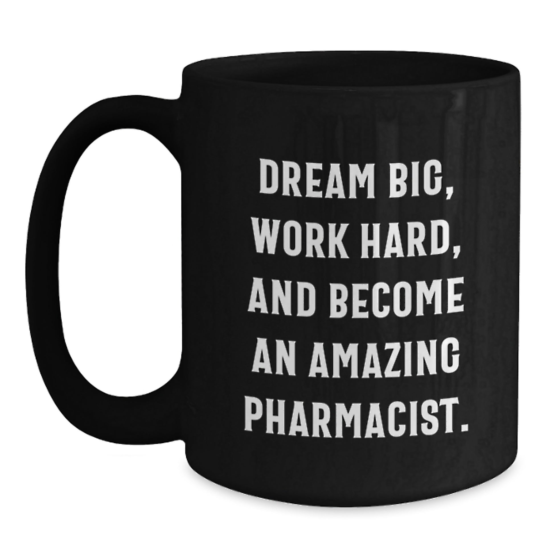 Funny Inspirational Black Coffee Mugs for Pharmacist Graduation Unique Gifts from Friends and Family - Main