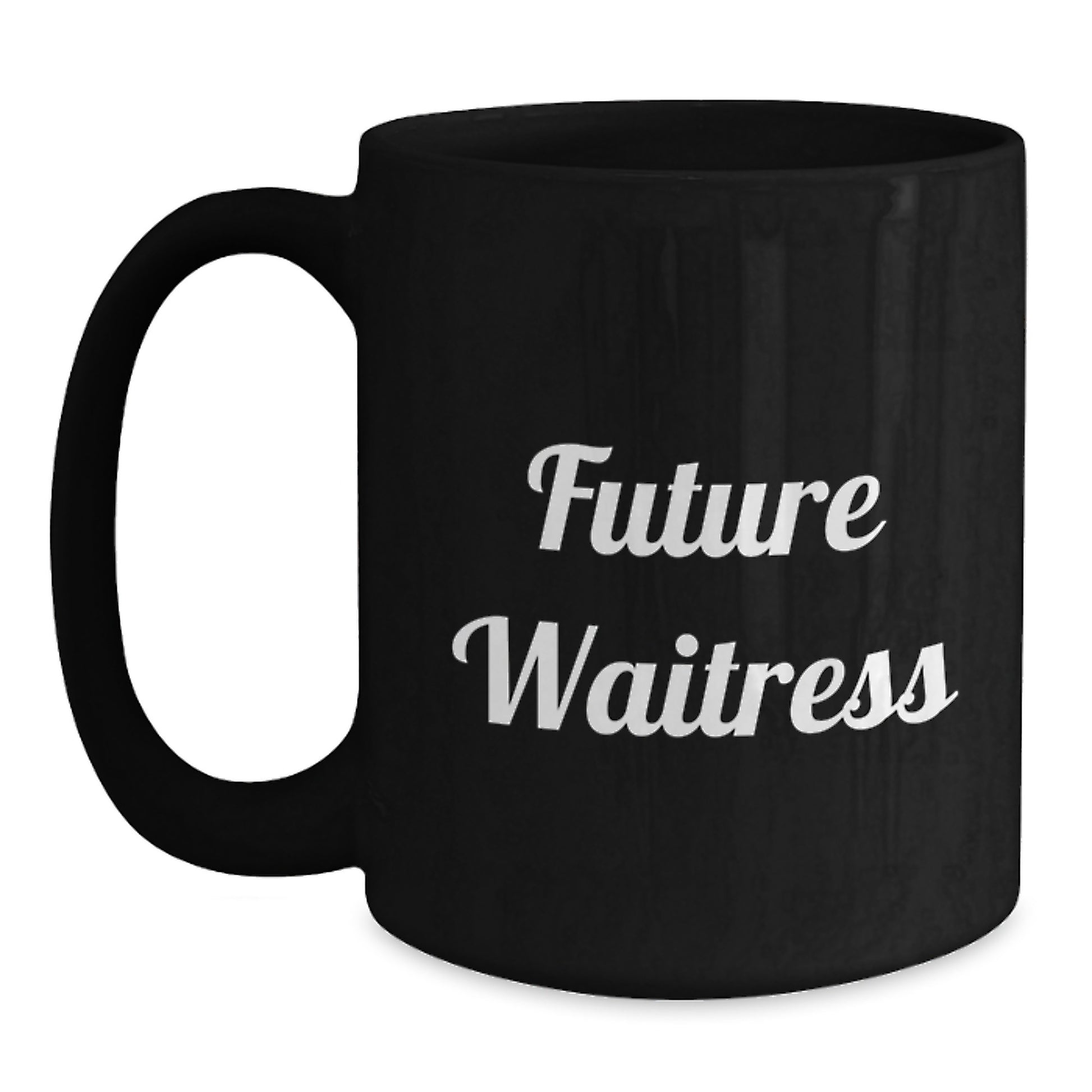 Funny Future Waitress Gifts for Women Black Coffee Mugs - Gifts from Men, Valentine's Unique Gifts for Waitress, Funny Quote - Main