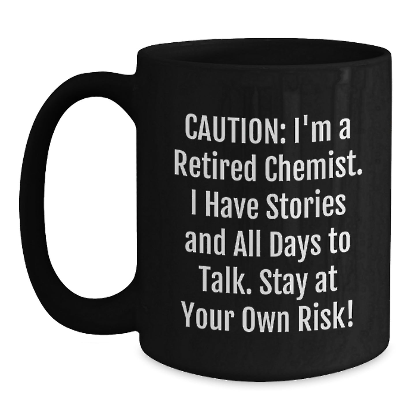 Funny Chemist Gifts from Friends - 'I'm A Retired Chemist' Black Coffee Mug for Graduation Unique Gifts - Main