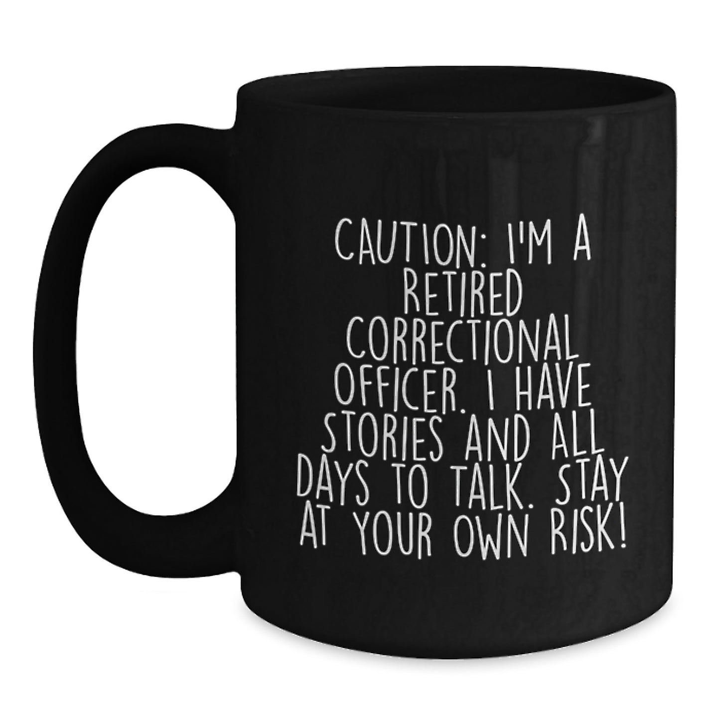 Funny Correctional Officer Gifts from Men, Black Coffee Mug for Correctional Officer, Caution: 'I Have Stories' Quote - Main