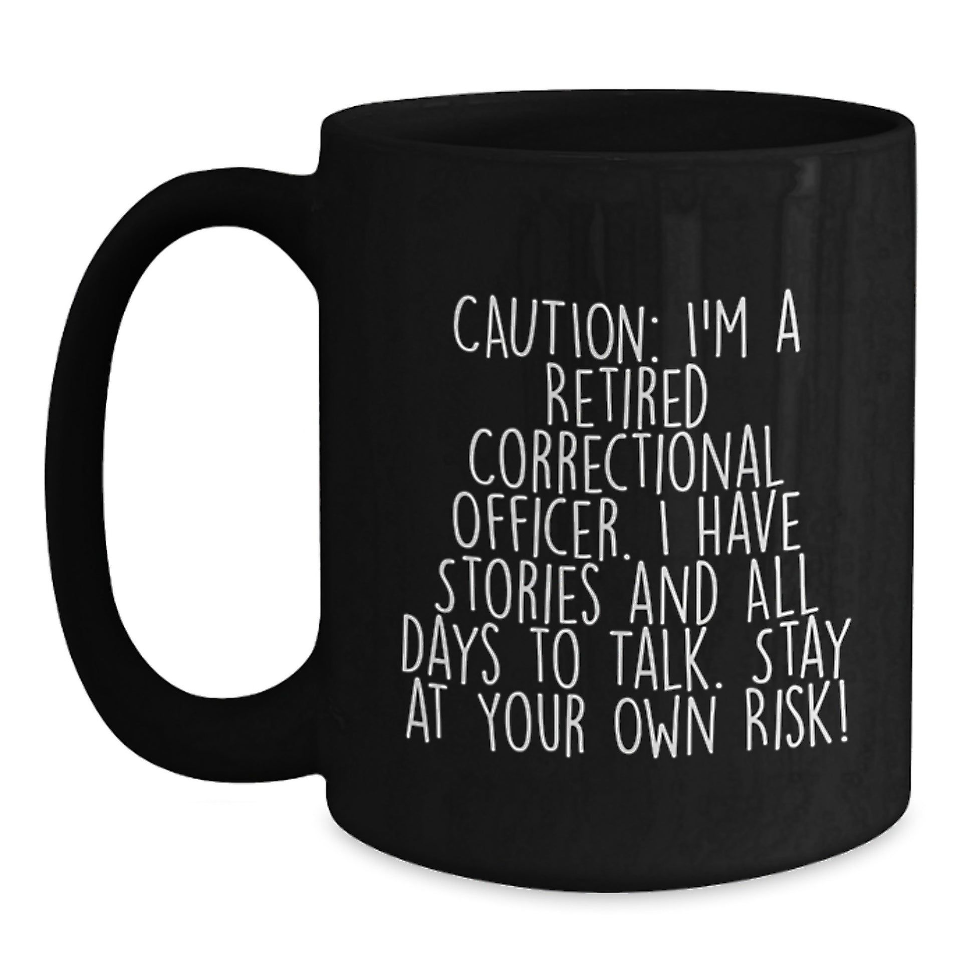 Funny Correctional Officer Gifts from Men, Black Coffee Mug for Correctional Officer, Caution: 'I Have Stories' Quote - Main