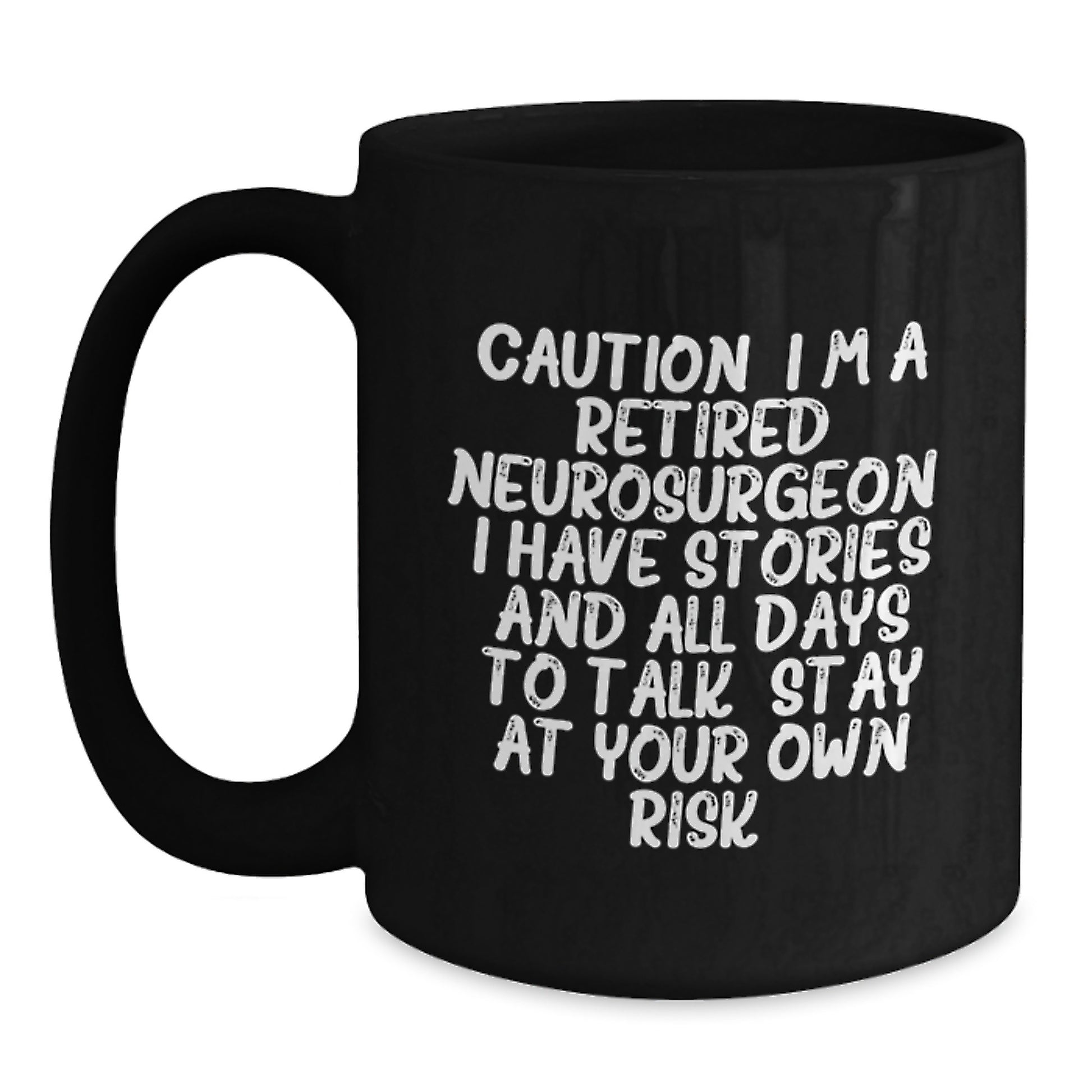 Funny Neurosurgeon Gifts, Cautionary Black Coffee Mug for Graduation - Gifts from Friends, Family, or Coworkers - Perfect for Neurosurgeon Men or Women - Main