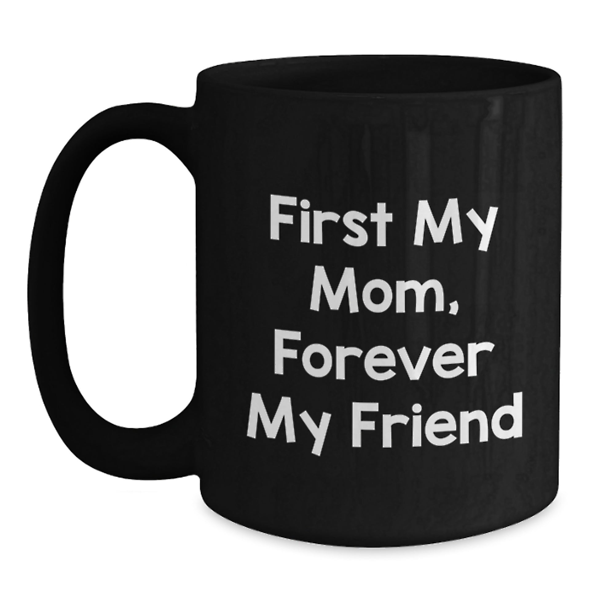 Gifts from Men to Mom, Funny Quote Black Coffee Mugs for Women, Graduation Unique Gifts, 11oz or 15oz Ceramic Mugs - Main