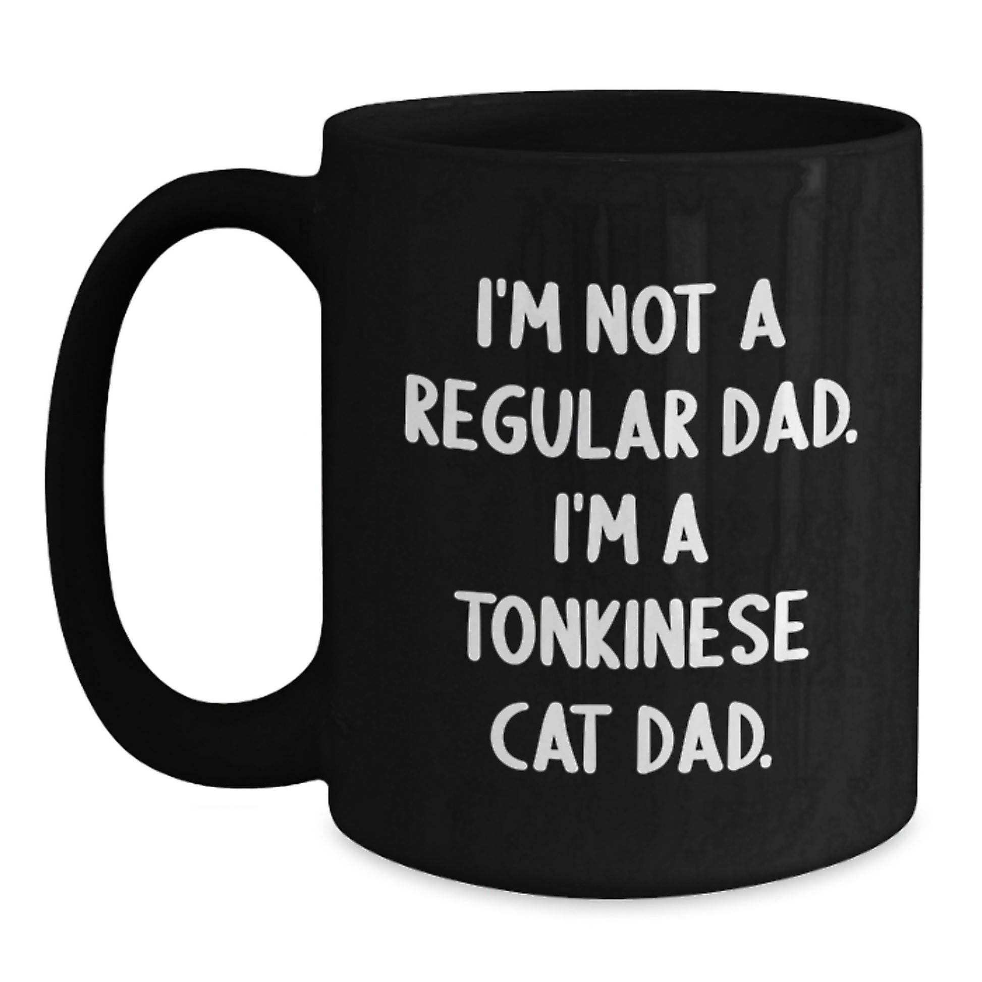 Funny Gifts from Men to Tonkinese Cat Lovers, Black Coffee Mug for Graduation Unique - Main