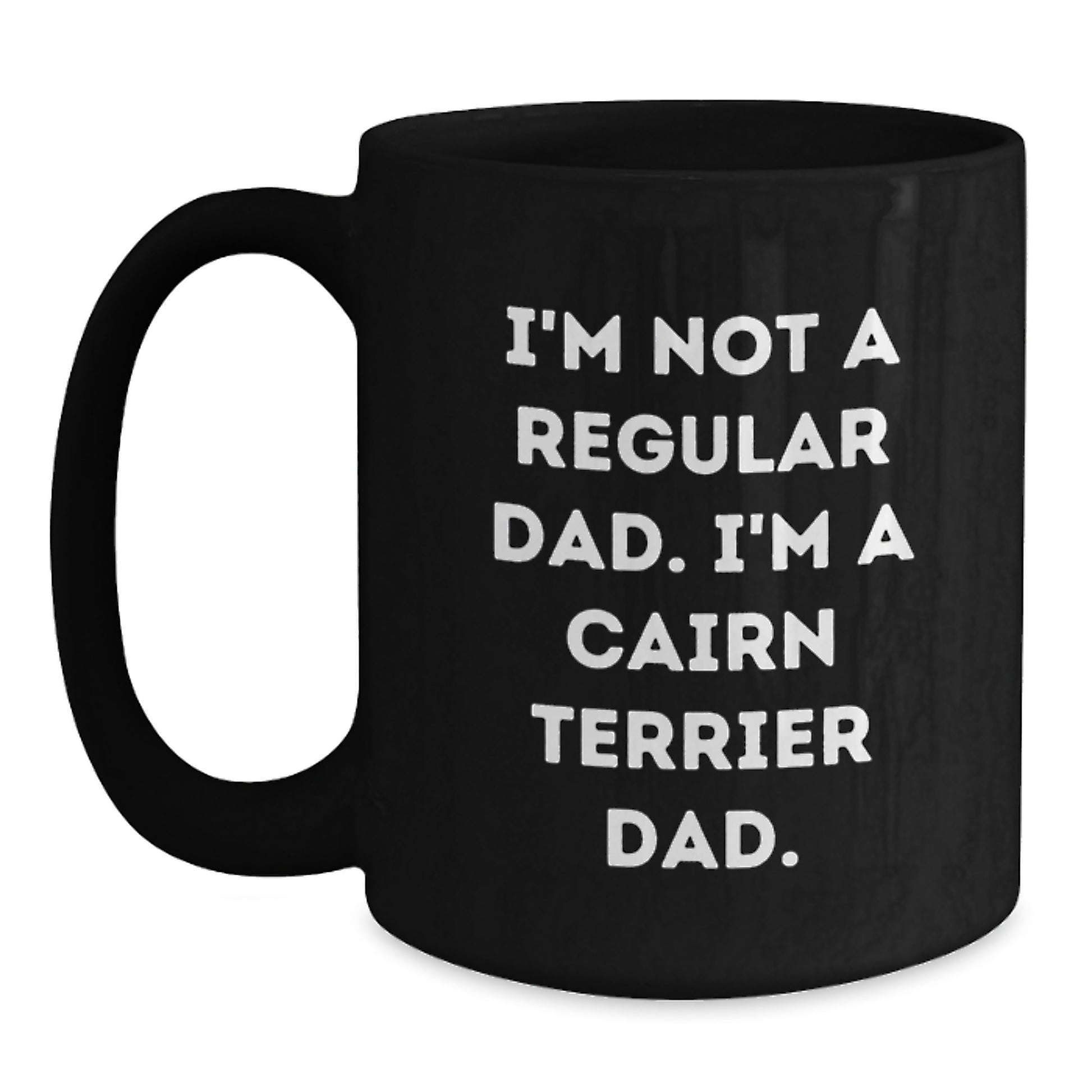 Funny Cairn Terrier Dog Dad Gifts for Men from Family, Cairn Terrier Dog Black Coffee Mug Unique Graduation - Main